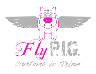 FLY P.I.G. PARTNERS IN GRIME