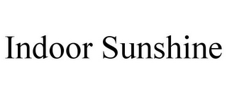 INDOOR SUNSHINE