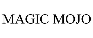 MAGIC MOJO