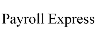 PAYROLL EXPRESS