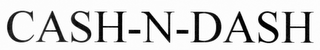 CASH - N - DASH
