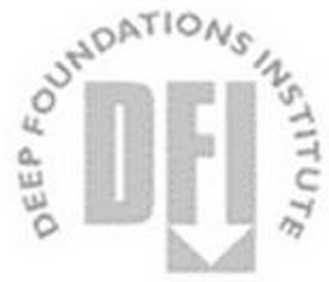 DFI DEEP FOUNDATIONS INSTITUTE