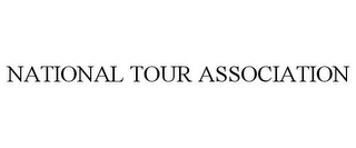 NATIONAL TOUR ASSOCIATION