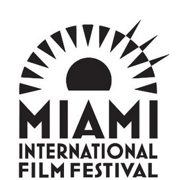 MIAMI INTERNATIONAL FILM FESTIVAL
