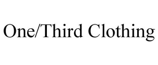 ONE/THIRD CLOTHING