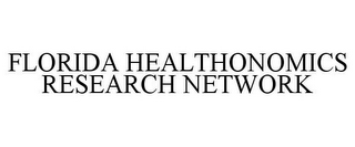 FLORIDA HEALTHONOMICS RESEARCH NETWORK