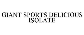 GIANT SPORTS DELICIOUS ISOLATE