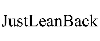 JUSTLEANBACK