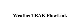 WEATHERTRAK FLOWLINK