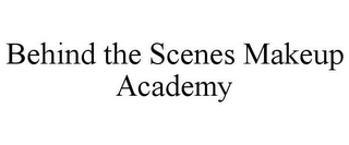 BEHIND THE SCENES MAKEUP ACADEMY