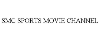 SMC SPORTS MOVIE CHANNEL