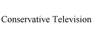 CONSERVATIVE TELEVISION