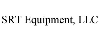 SRT EQUIPMENT, LLC