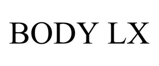 BODY LX