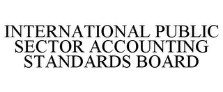 INTERNATIONAL PUBLIC SECTOR ACCOUNTING STANDARDS BOARD