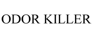 ODOR KILLER