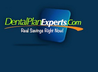 DENTALPLANEXPERTS.COM REAL SAVINGS RIGHT NOW!