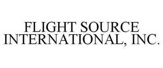 FLIGHT SOURCE INTERNATIONAL, INC.