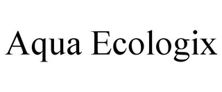 AQUA ECOLOGIX