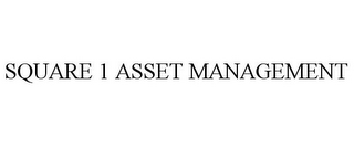 SQUARE 1 ASSET MANAGEMENT