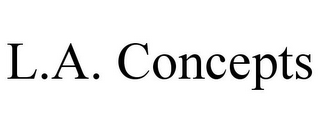L.A. CONCEPTS