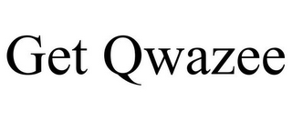 GET QWAZEE