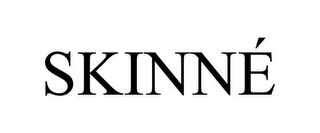 SKINNÉ