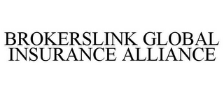 BROKERSLINK GLOBAL INSURANCE ALLIANCE