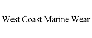 WEST COAST MARINE WEAR