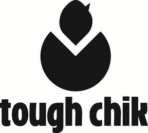 TOUGH CHIK