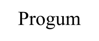 PROGUM