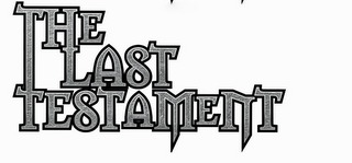 THE LAST TESTAMENT