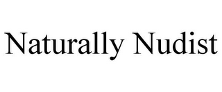 NATURALLY NUDIST