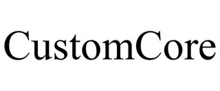 CUSTOMCORE