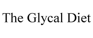 THE GLYCAL DIET