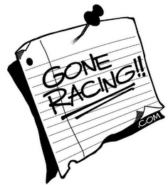 GONE RACING!! .COM