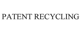 PATENT RECYCLING