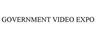 GOVERNMENT VIDEO EXPO