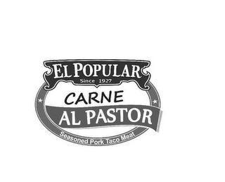 EL POPULAR SINCE 1927 CARNE AL PASTOR SEASONED PORK TACO MEAT