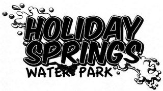 HOLIDAY SPRINGS WATER PARK