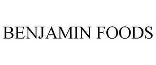 BENJAMIN FOODS