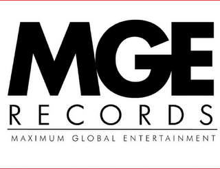 MGE RECORDS MAXIMUM GLOBAL ENTERTAINMENT