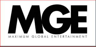 MGE MAXIMUM GLOBAL ENTERTAINMENT