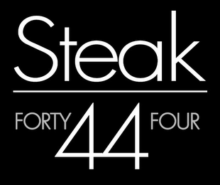 STEAK 44 FORTY FOUR