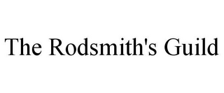 THE RODSMITH'S GUILD