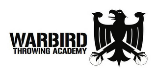 WARBIRD THROWING ACADEMY