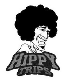 HIPPY TRIPS