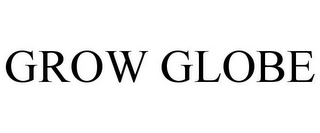 GROW GLOBE