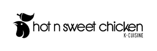 HOT N SWEET CHICKEN K-CUISINE