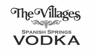 THE VILLAGES SPANISH SPRINGS VODKA